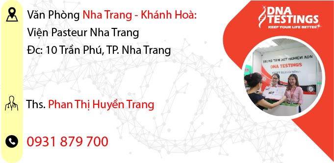 Xét Nghiệm ADN Huyết Thống Nha Trang Khánh Hoà uy tín, chi phí rẻ Xét Nghiệm ADN Huyết Thống Nha Trang Khánh Hoà uy tín, chi phí rẻ